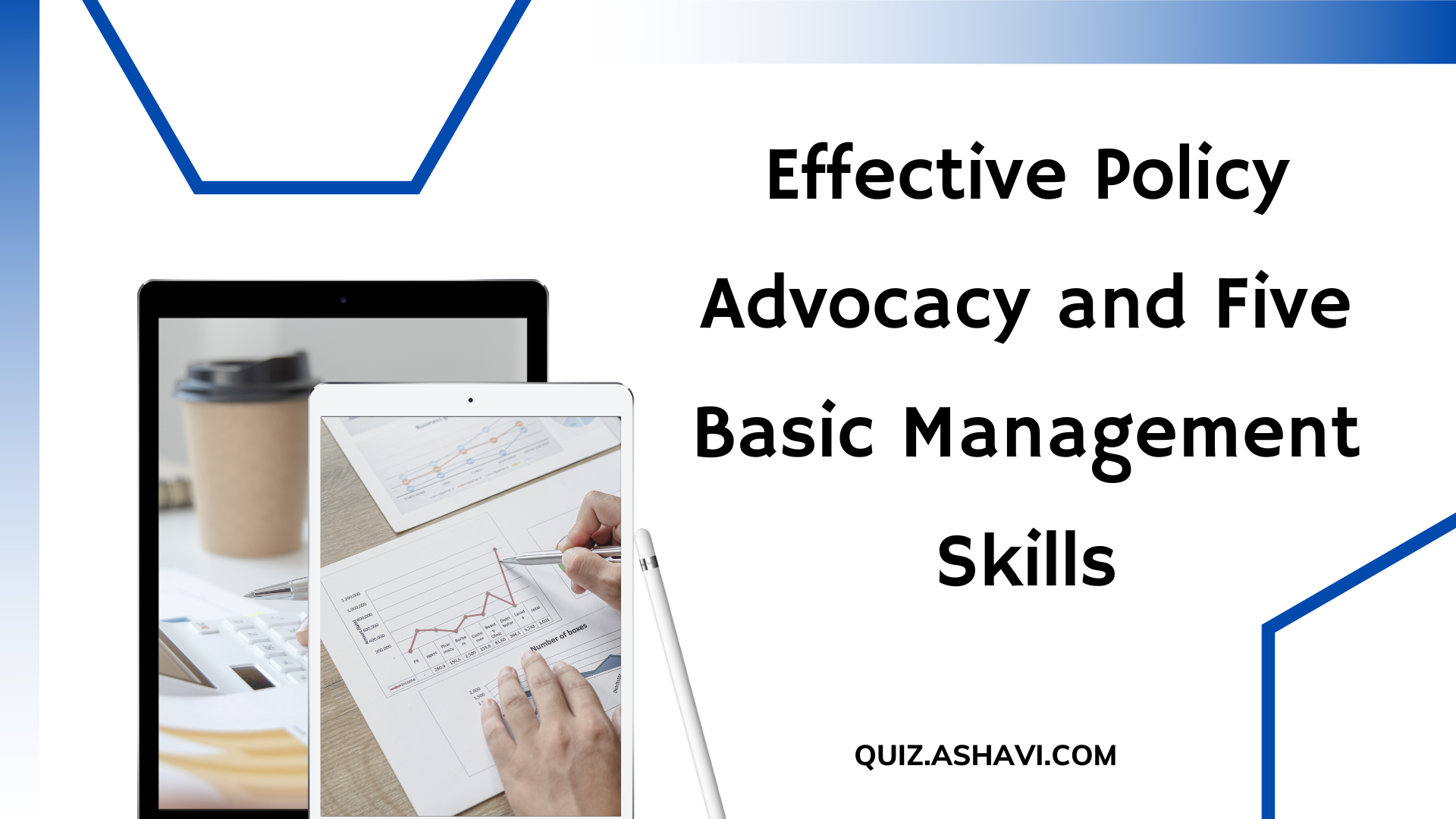 Effective Policy Advocacy and Five Basic Management Skills